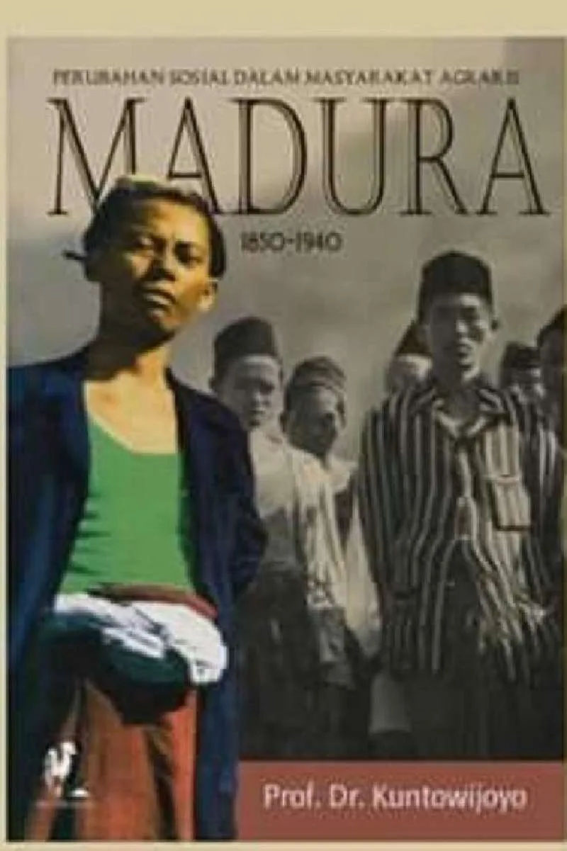 Perubahan Sosial dalam Masyarakat Agraris Madura 1850-1940